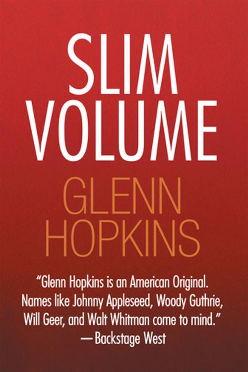 Cover of the book Slim Volume by Glenn Hopkins, Xlibris US