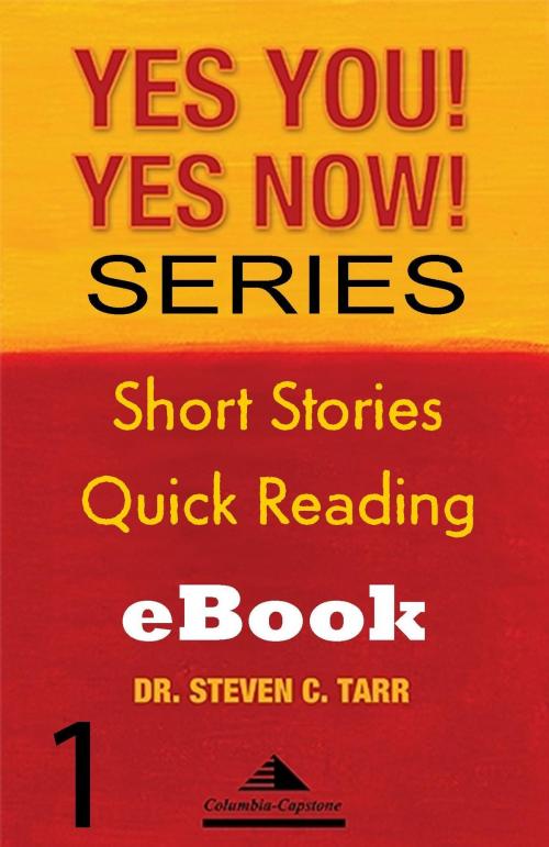 Cover of the book Yes You! Yes Now! Series #1 Leadership Basics: Ask Questions, Seek Understanding by Columbia-Capstone, Columbia-Capstone