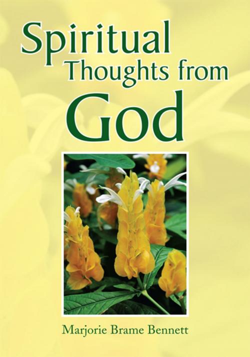 Cover of the book Spiritual Thoughts from God by Marjorie Brame Bennett, Xlibris US