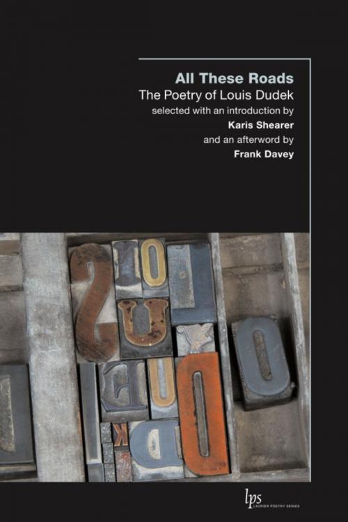 Cover of the book All These Roads by Louis Dudek, Frank Davey, Wilfrid Laurier University Press