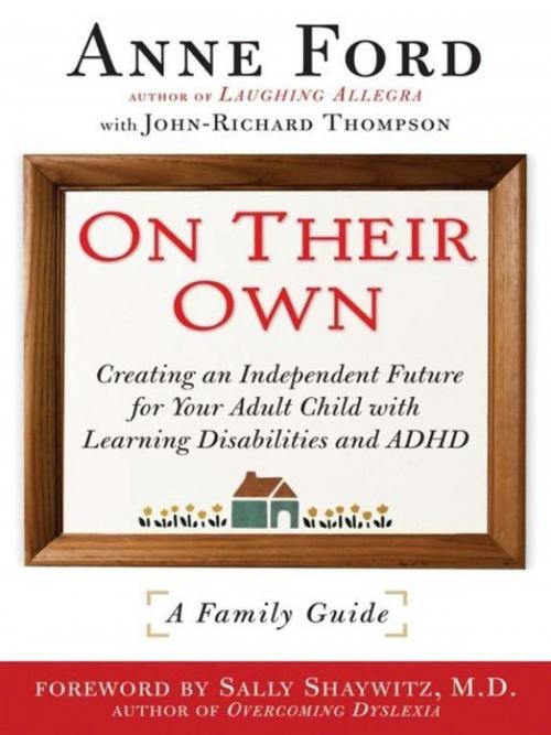 Cover of the book On Their Own by Anne Ford, John-Richard Thompson, Sally Shaywitz, Newmarket Press