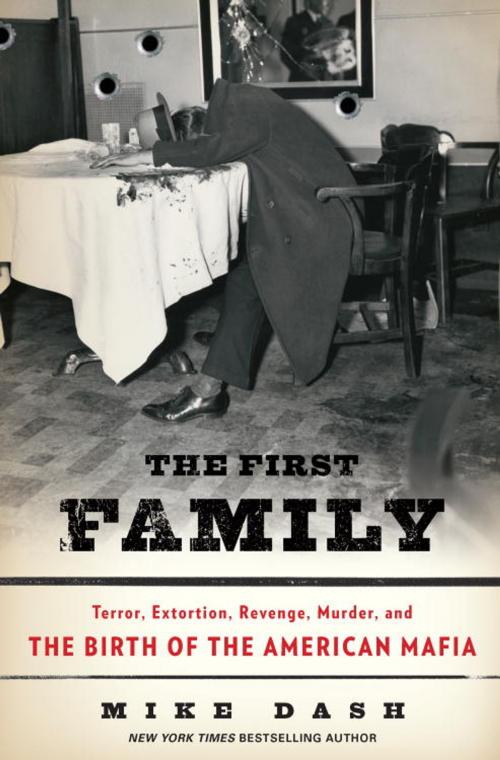 Cover of the book The First Family by Mike Dash, Random House Publishing Group
