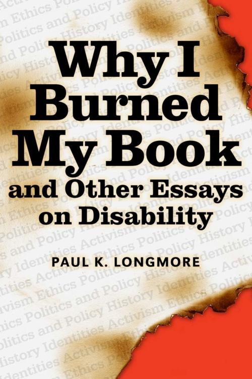 Cover of the book Why I Burned My Book by Paul Longmore, Temple University Press