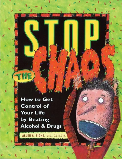 Cover of the book Stop the Chaos Workbook by Allen A Tighe, M.S., Hazelden Publishing
