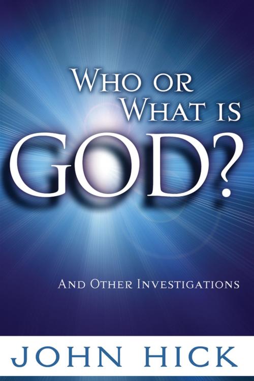 Cover of the book Who or What is God? by John Hick, Church Publishing Inc.