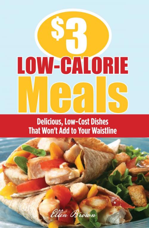 Cover of the book $3 Low-Calorie Meals by Ellen Brown, Lyons Press