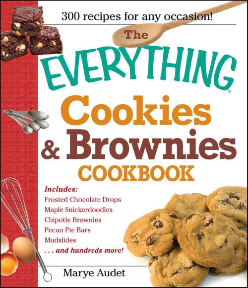 Cover of the book The Everything Cookies and Brownies Cookbook by Marye Audet, Adams Media