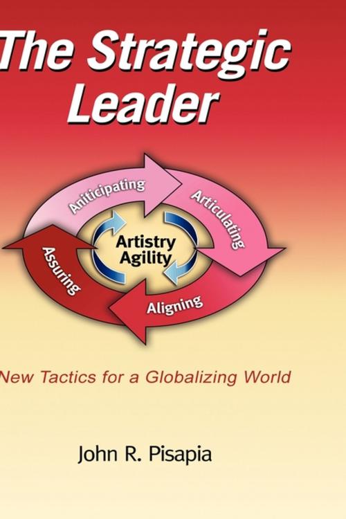 Cover of the book The Strategic Leader by John Pisapia, Information Age Publishing