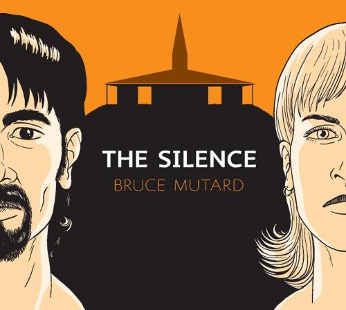 Cover of the book The Silence by Bruce Mutard, Allen & Unwin