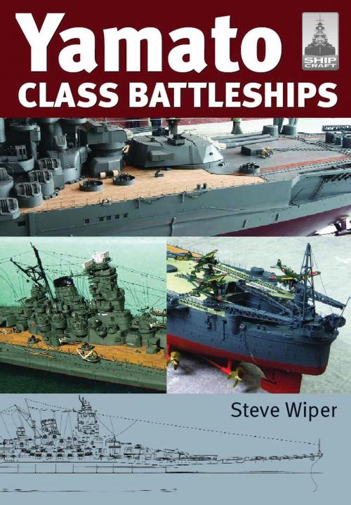 Cover of the book Yamato Class Battleships by Steve Wiper, Pen and Sword