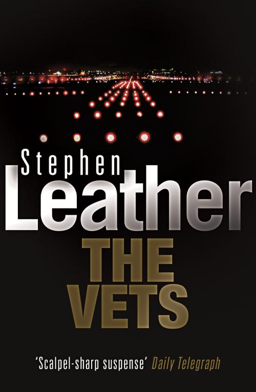 Cover of the book The Vets by Stephen Leather, Hodder & Stoughton