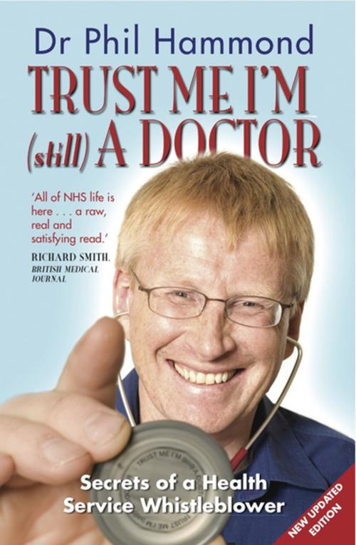 Cover of the book Trust Me, I'm (Still) a Doctor by Dr Phil Hammond, Black & White Publishing