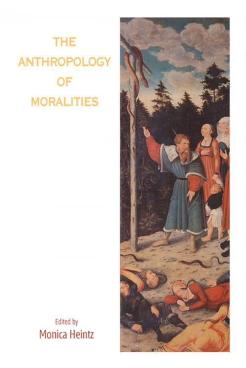 Cover of the book The Anthropology of Moralities by , Berghahn Books