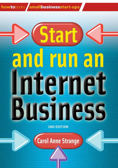 Cover of the book How to Start and Run an Internet Business 2nd Edition by Carol Anne Strange, Little, Brown Book Group