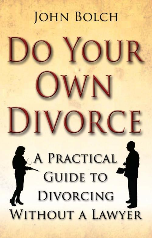 Cover of the book Do Your Own Divorce by John Bolch, Little, Brown Book Group