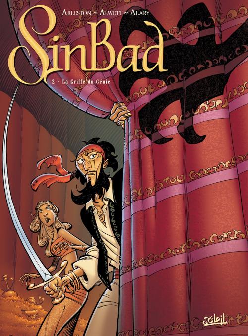 Cover of the book Sinbad T02 by Audrey Alwett, Christophe Arleston, Pierre Alary, Soleil