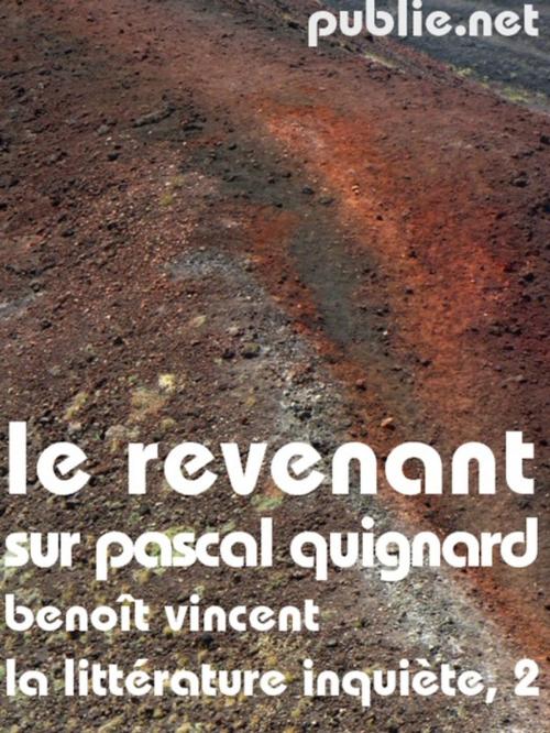 Cover of the book Le Revenant (sur Pascal Quignard) by Benoît Vincent, publie.net