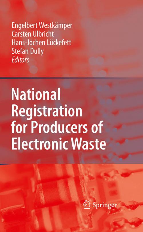 Cover of the book National Registration for Producers of Electronic Waste by , Springer Berlin Heidelberg