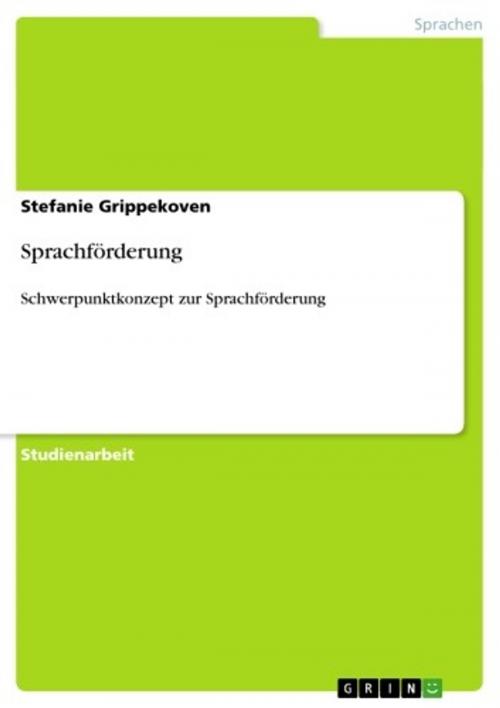 Cover of the book Sprachförderung by Stefanie Grippekoven, GRIN Verlag