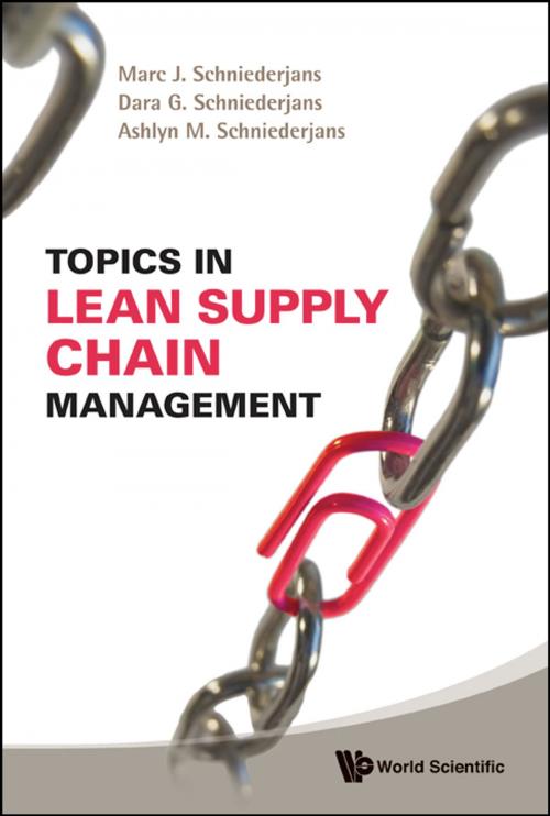 Cover of the book Topics in Lean Supply Chain Management by Marc J Schniederjans, Dara G Schniederjans, Ashlyn M Schniederjans, World Scientific Publishing Company