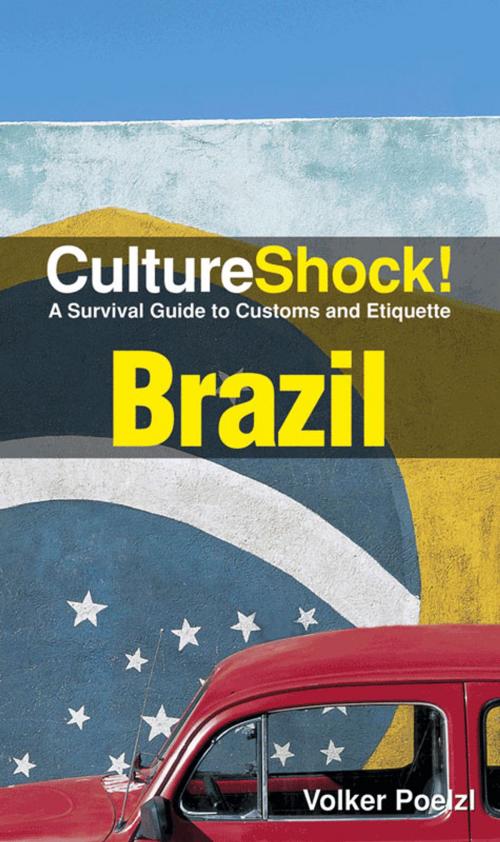 Cover of the book CultureShock! Brazil by Volker Poelzl, Marshall Cavendish International