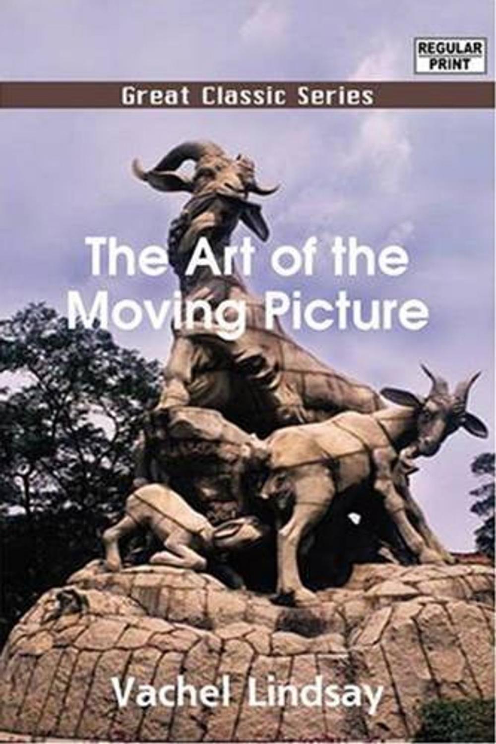 Big bigCover of The Art Of The Moving Picture
