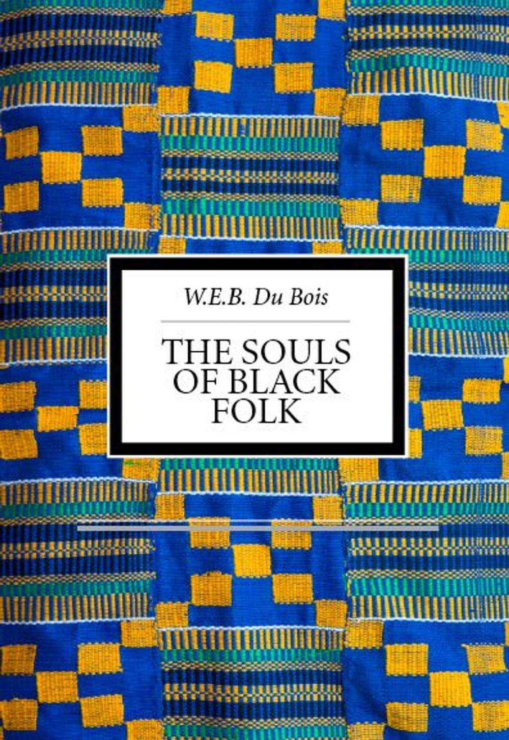 Big bigCover of The Souls Of Black Folk