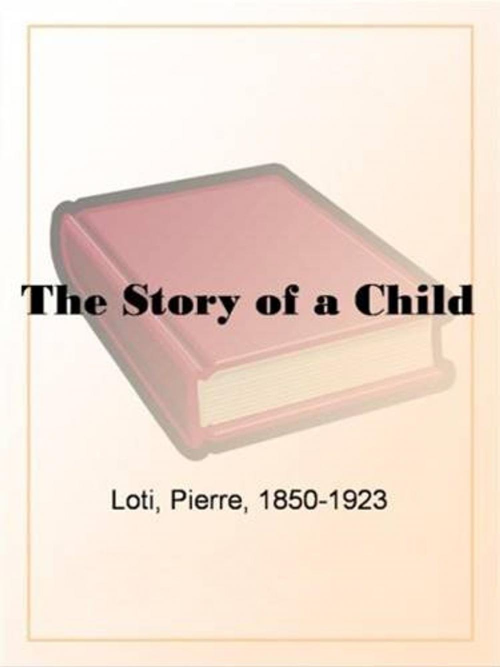 Big bigCover of The Story Of A Child