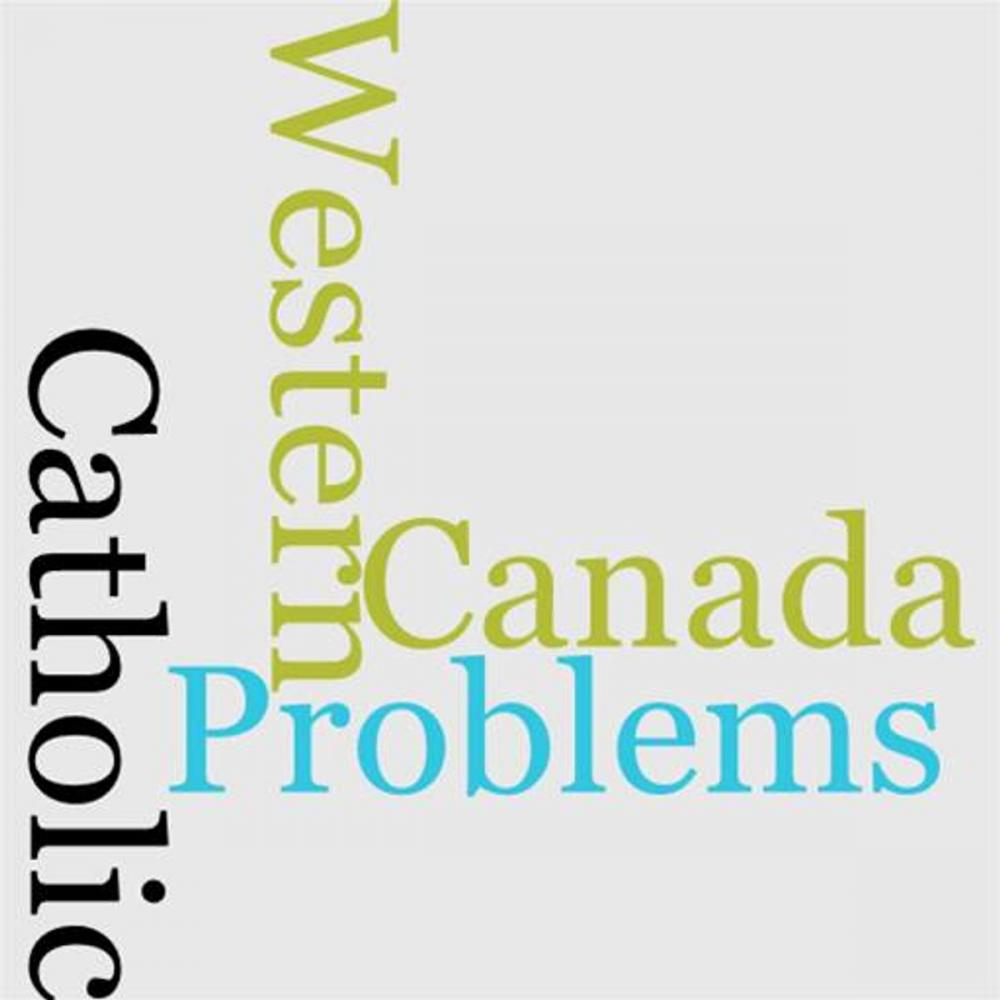 Big bigCover of Catholic Problems In Western Canada