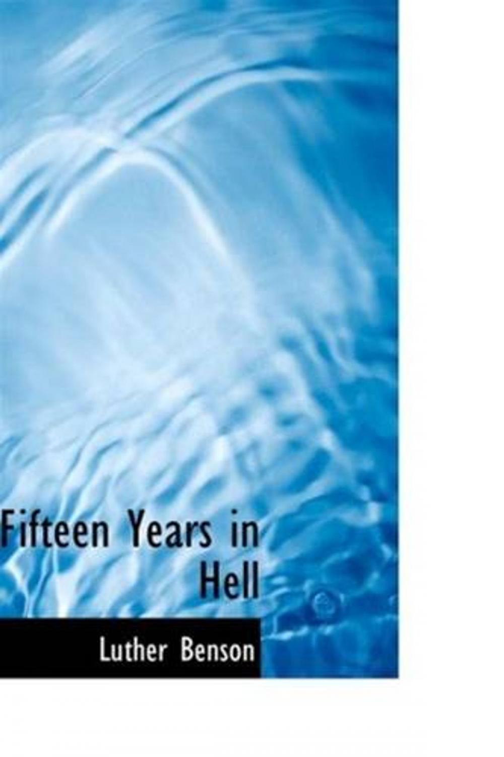 Big bigCover of Fifteen Years In Hell