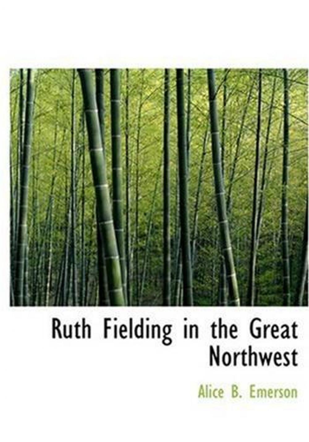 Big bigCover of Ruth Fielding In The Great Northwest
