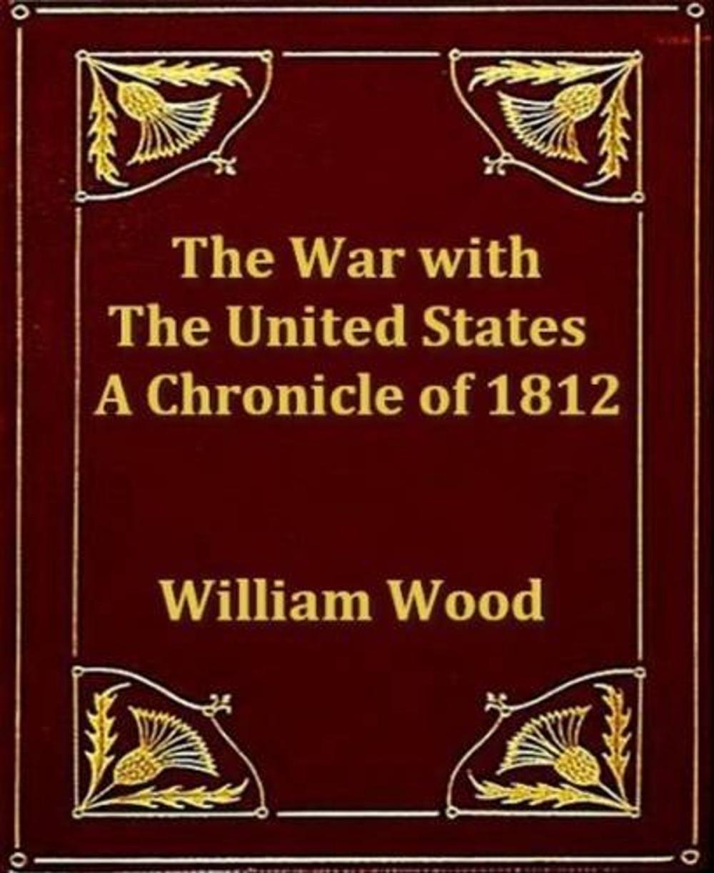 Big bigCover of The War With The United States
