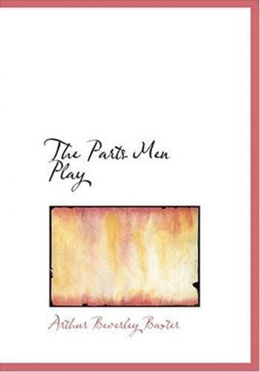 Big bigCover of The Parts Men Play