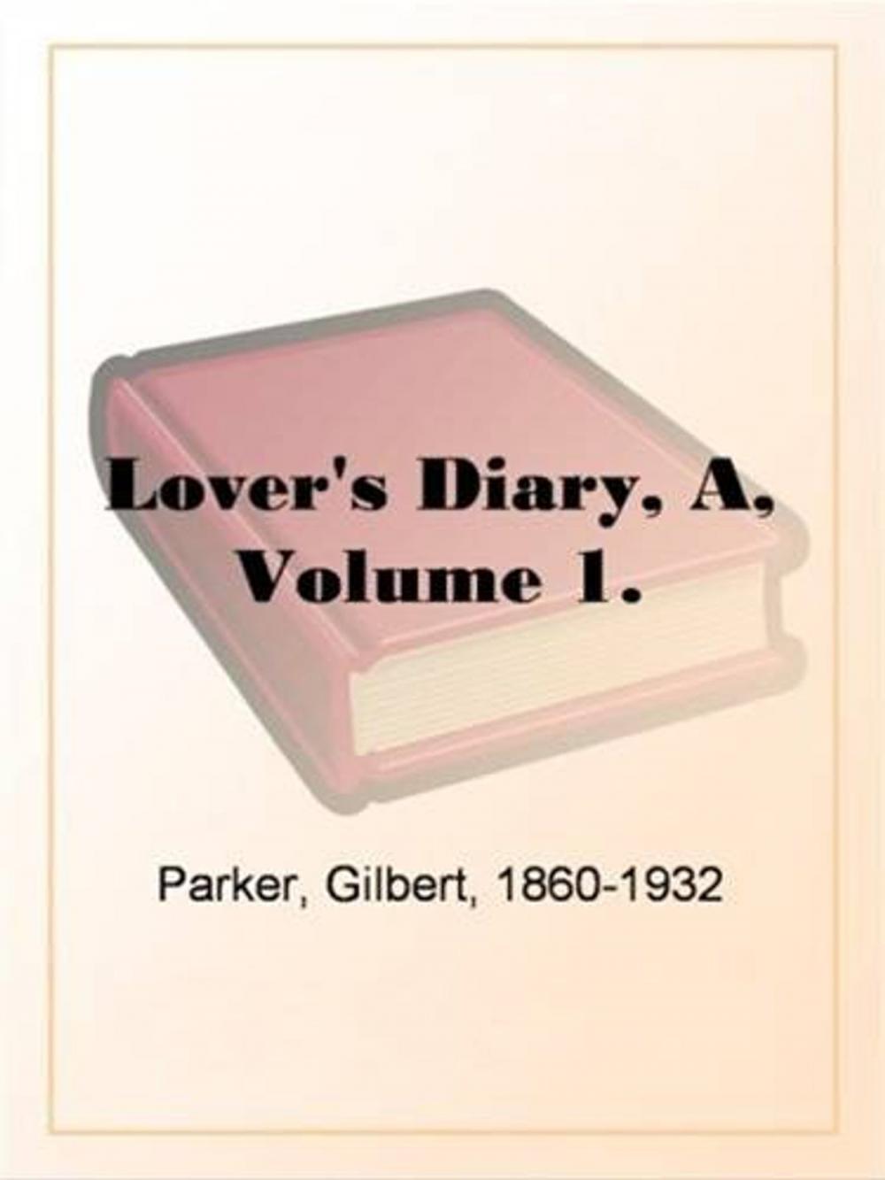 Big bigCover of A Lover's Diary, Volume 1.