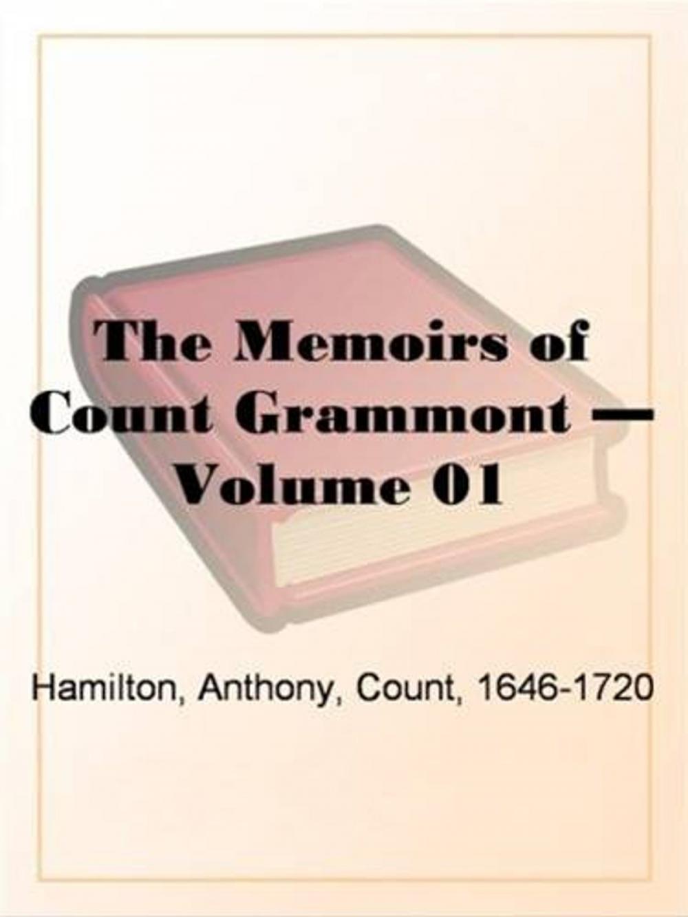 Big bigCover of The Memoirs Of Count Grammont, Volume 1