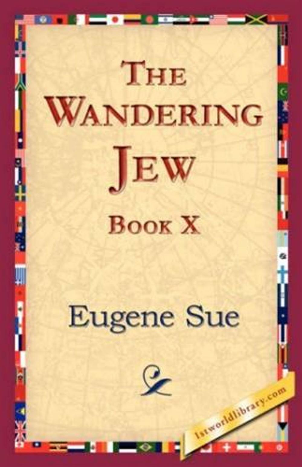 Big bigCover of The Wandering Jew, Book X.