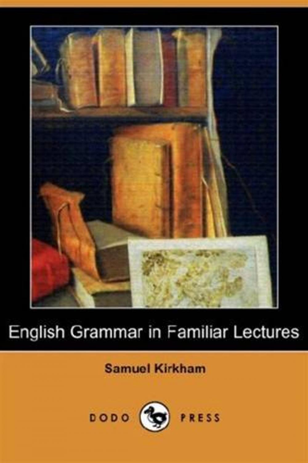 Big bigCover of English Grammar In Familiar Lectures