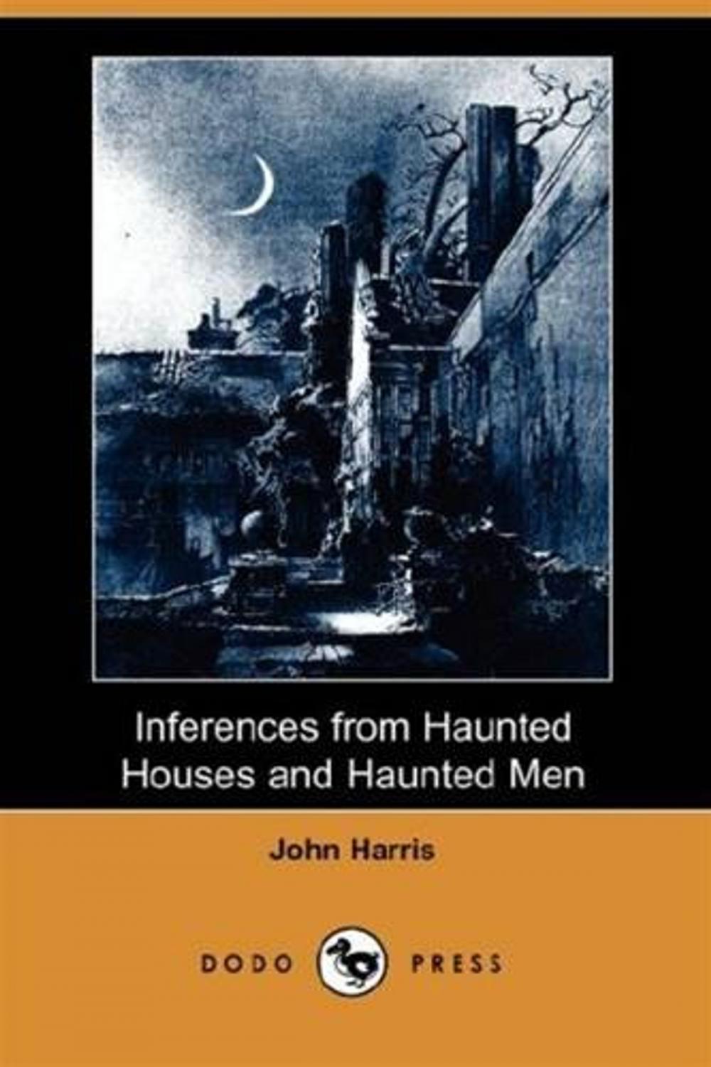 Big bigCover of Inferences From Haunted Houses And Haunted Men