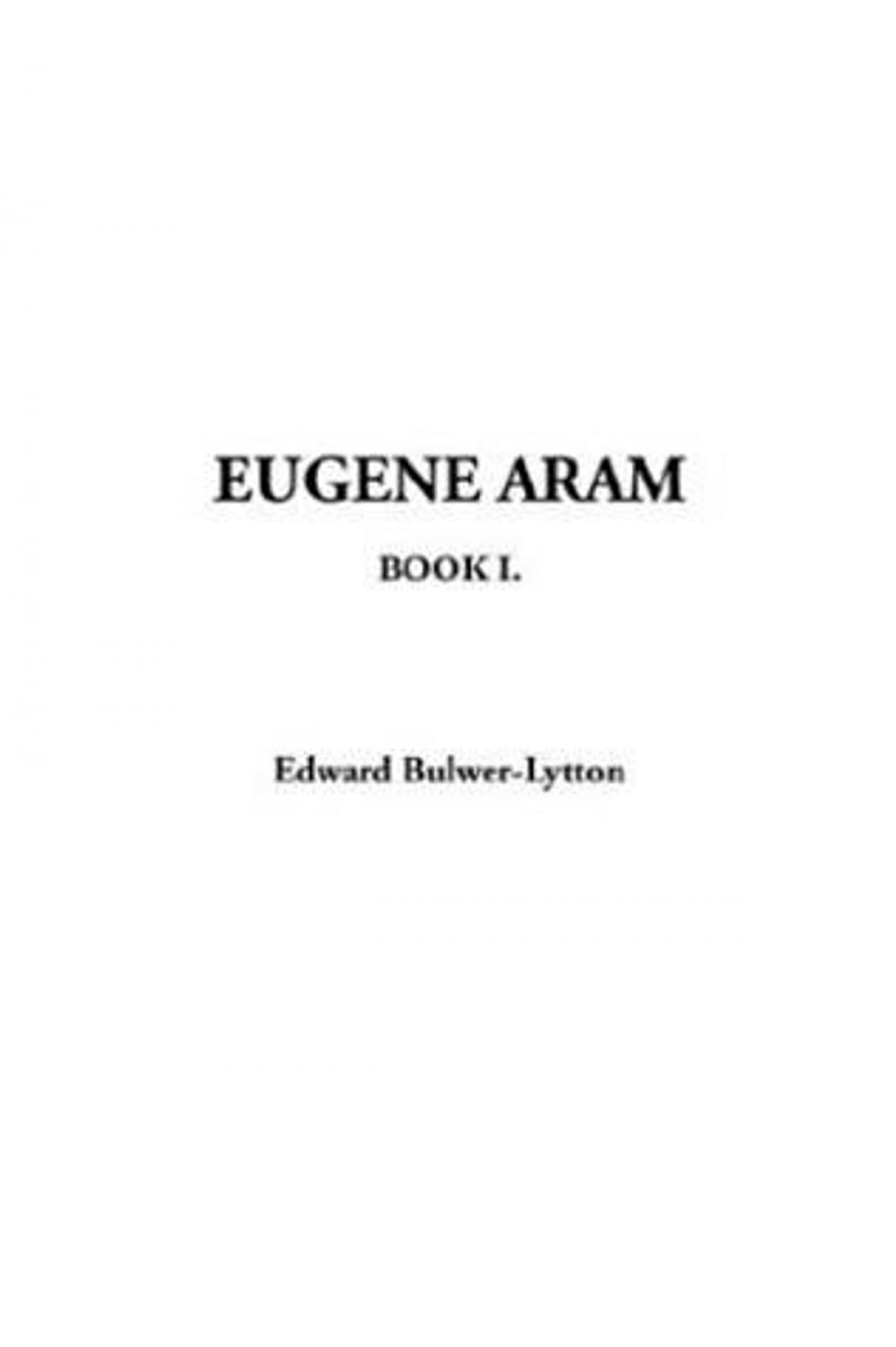 Big bigCover of Eugene Aram, Book 1.
