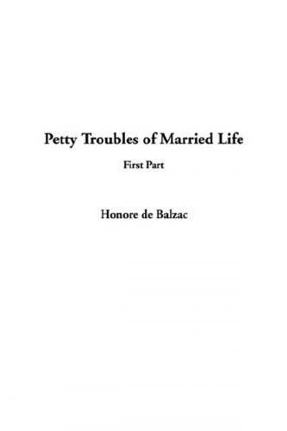 Big bigCover of Petty Troubles Of Married Life, Part First