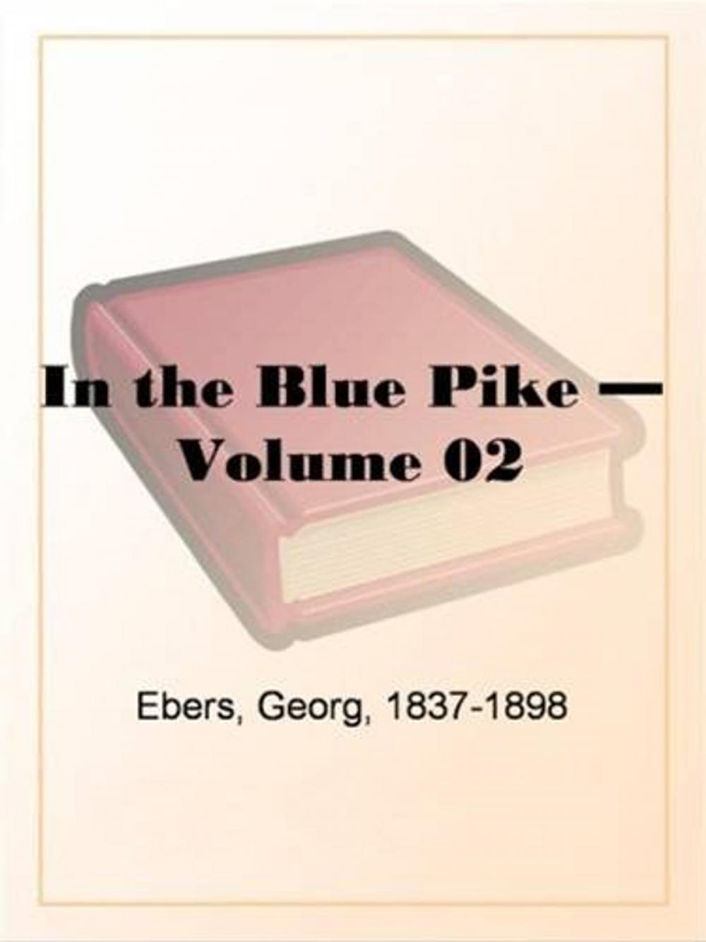 Big bigCover of In The Blue Pike, Volume 2.