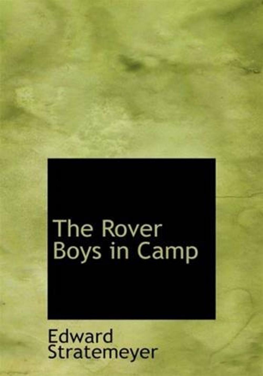 Big bigCover of The Rover Boys In Camp