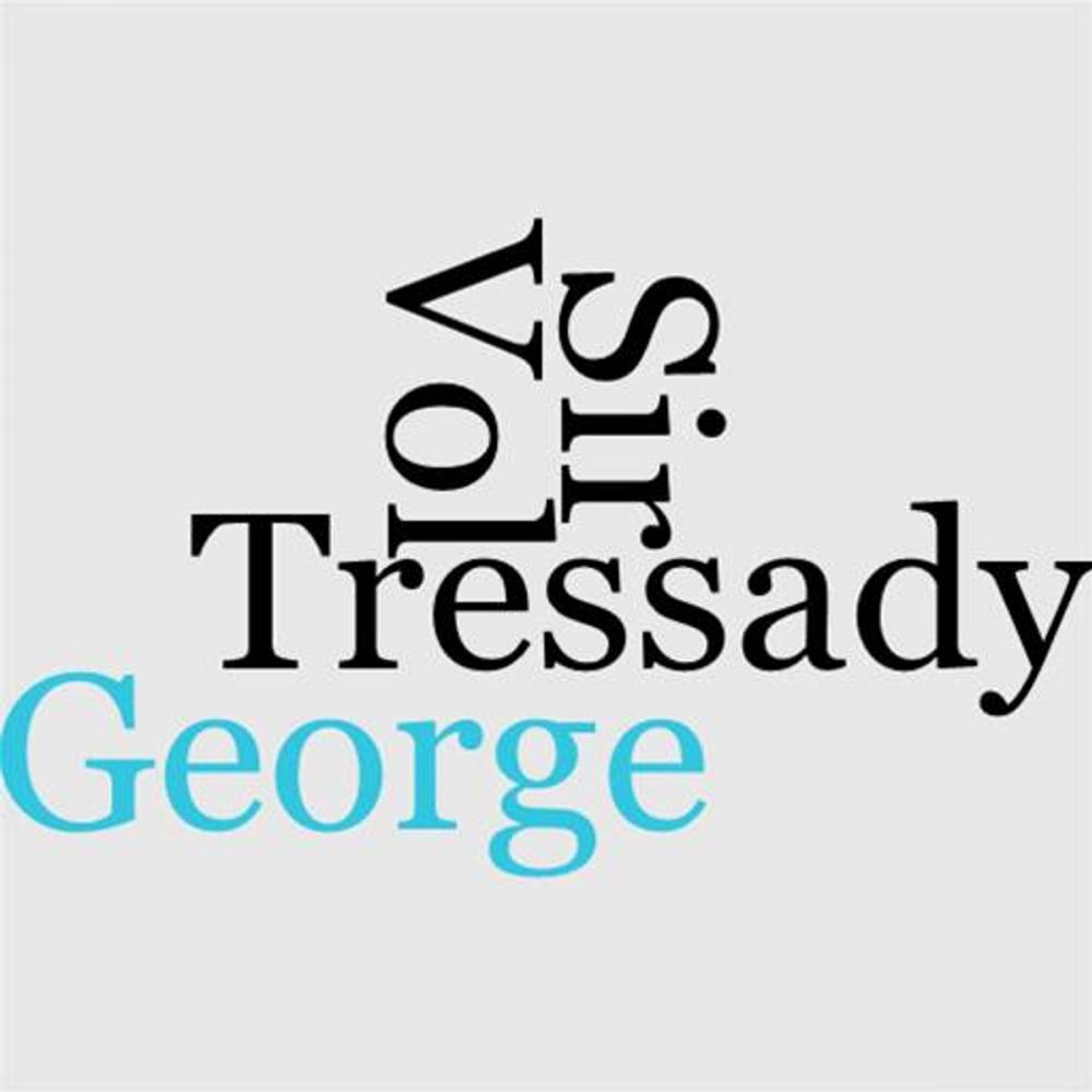 Big bigCover of Sir George Tressady, Vol. I