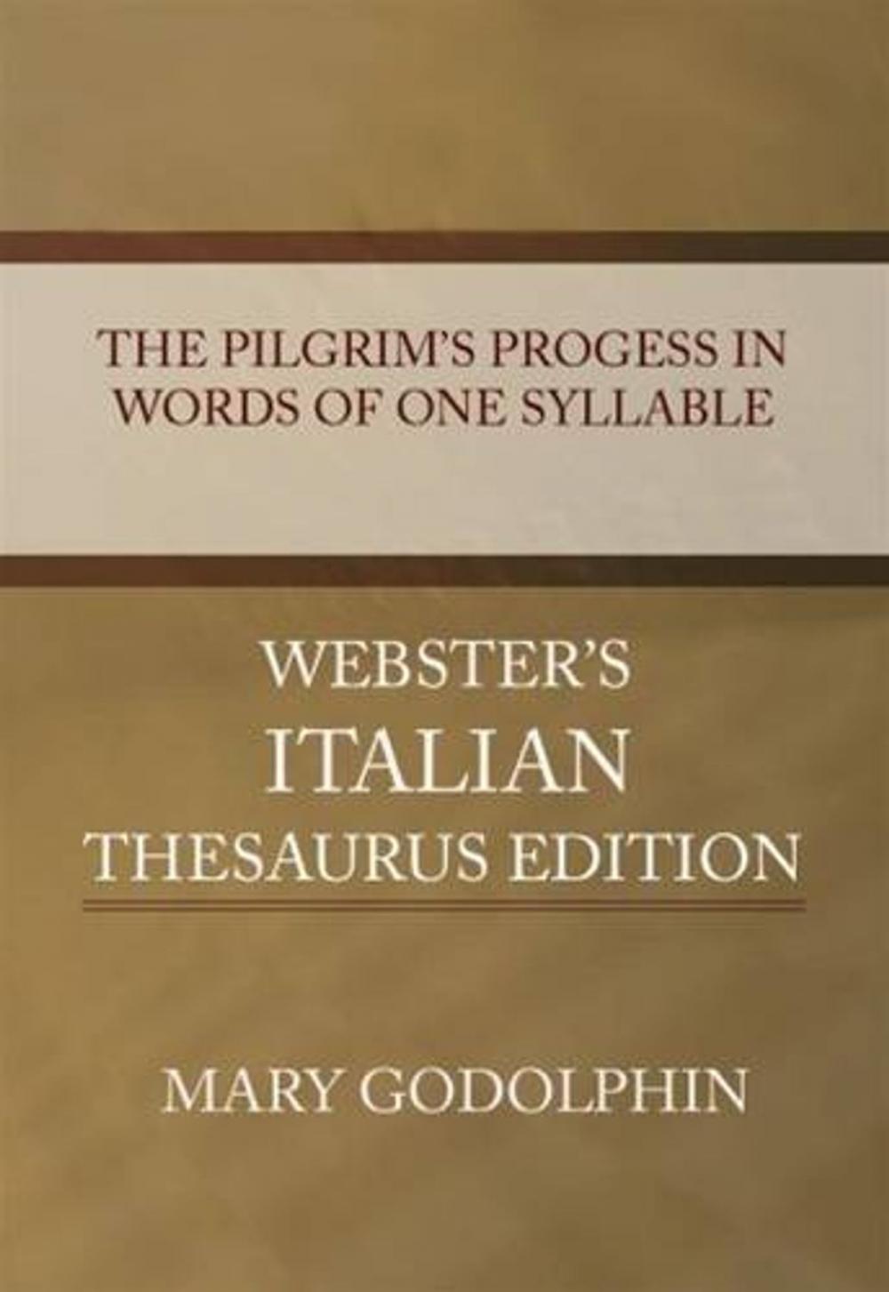Big bigCover of The Pilgrim's Progess In Words Of One Syllable