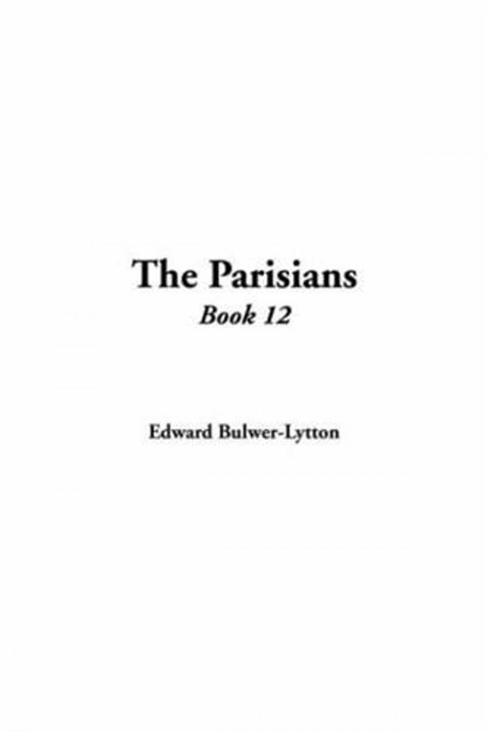 Big bigCover of The Parisians, Book 12.