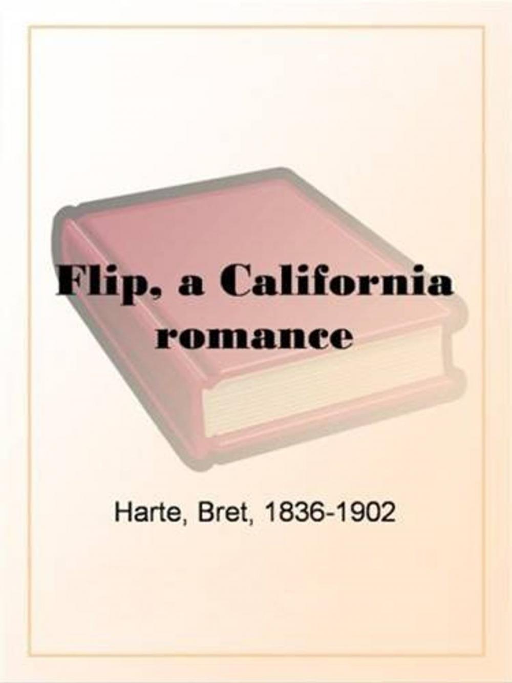 Big bigCover of Flip: A California Romance