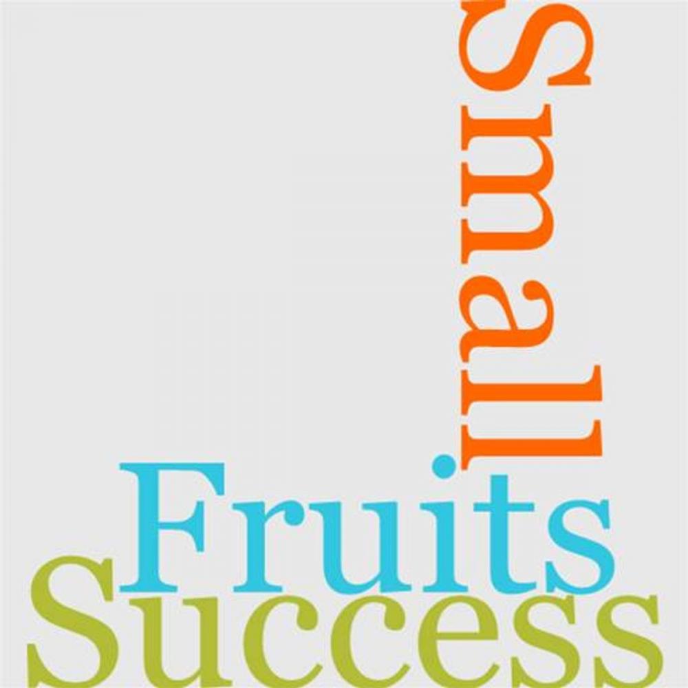 Big bigCover of Success With Small Fruits