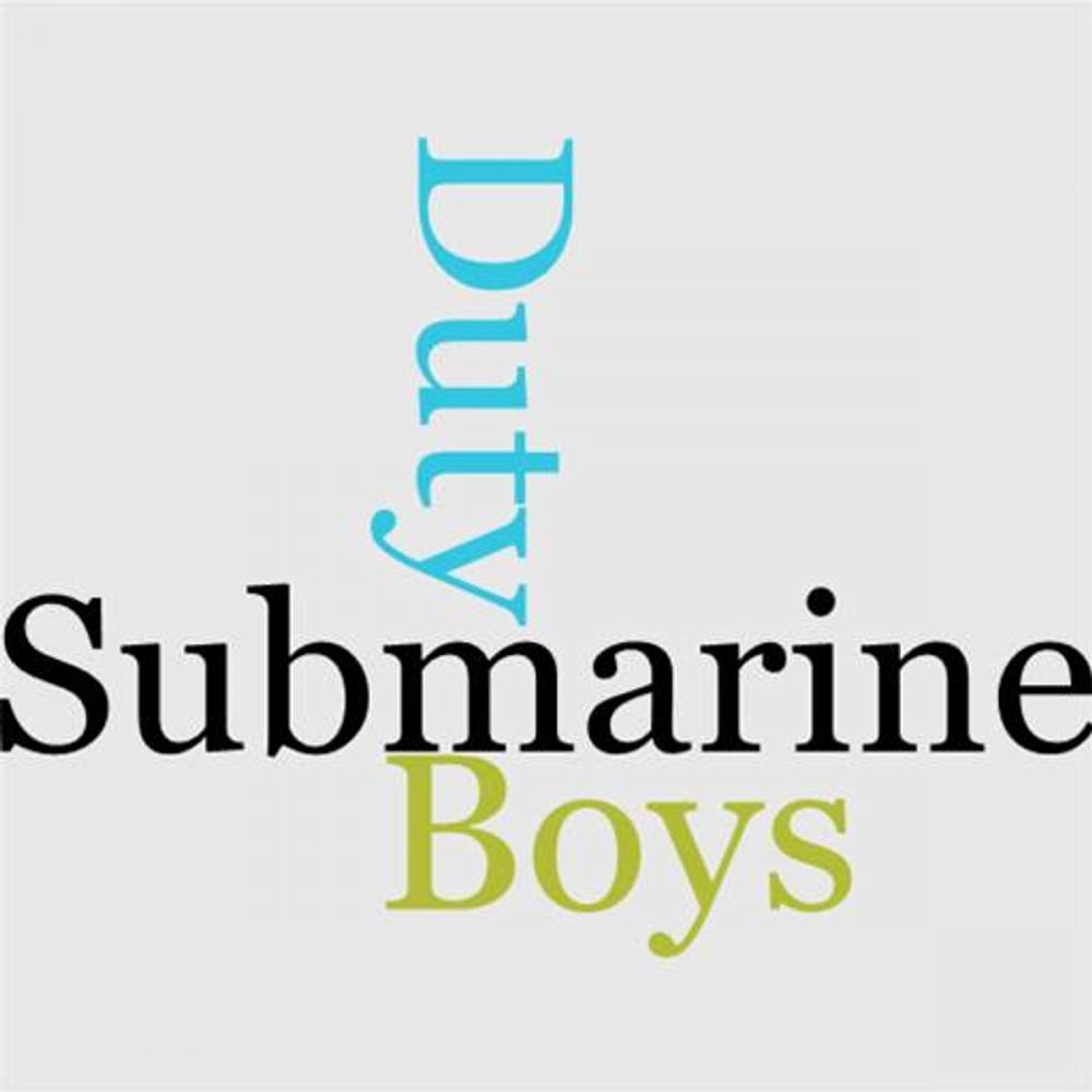 Big bigCover of The Submarine Boys On Duty