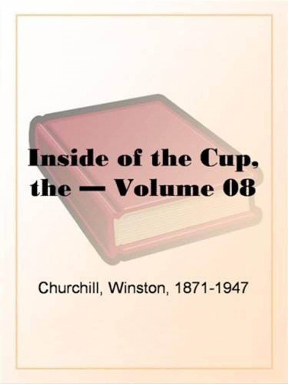 Big bigCover of The Inside Of The Cup, Volume 8