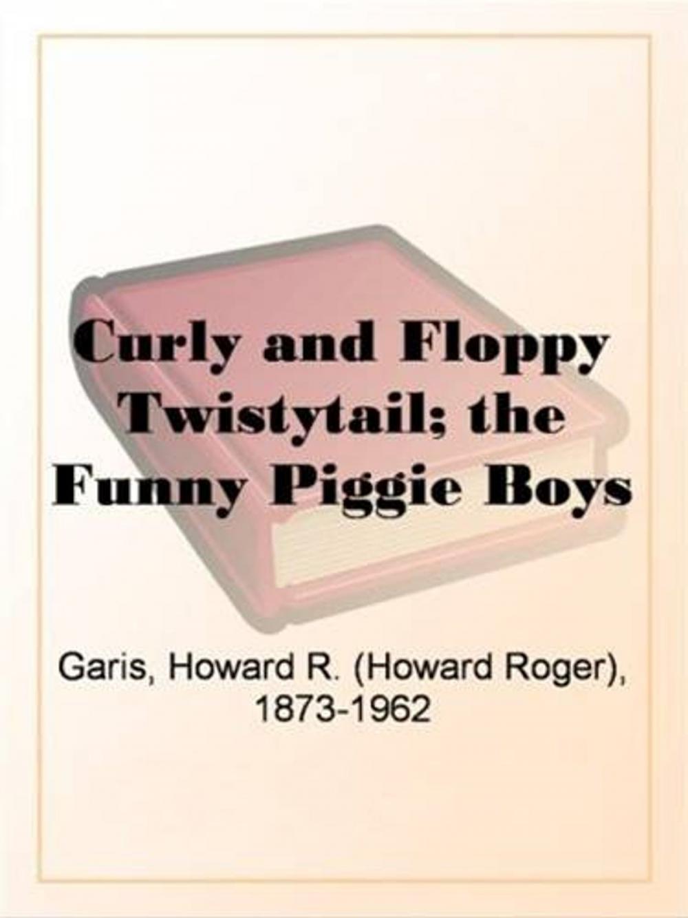Big bigCover of Curly And Floppy Twistytail